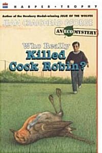 [중고] Who Really Killed Cock Robin?: An Ecological Mystery (Paperback)