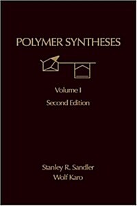 Polymer Synthesis: Volume 1 (Hardcover, 2, Revised)