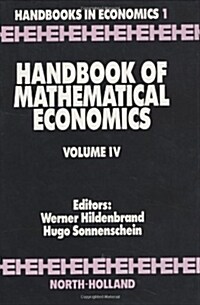 Handbook of Mathematical Economics: Volume 4 (Hardcover)