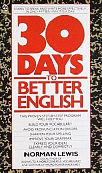 Thirty Days to Better English (Mass Market Paperback, Reissue)