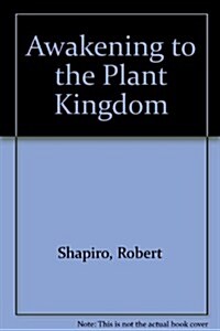 Awakening to the Plant Kingdom (Paperback)