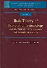 Basic Theory Of Exploration Seismology (Hardcover, CD-ROM)