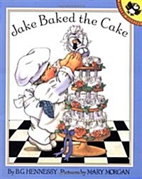 [중고] Jake Baked the Cake (Paperback, Reprint)