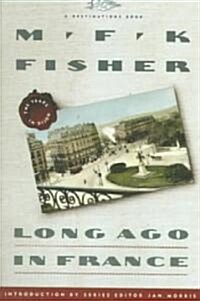 Long Ago in France: The Years in Dijon (Paperback)