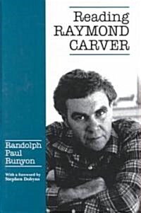 Reading Raymond Carver (Hardcover)