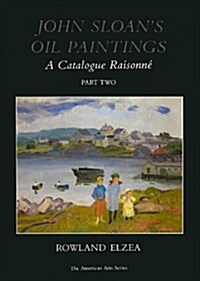 John Sloans Oil Paintings (Hardcover)