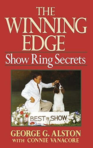 The Winning Edge: Show Ring Secrets (Hardcover)