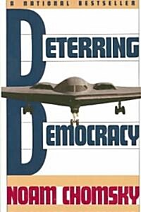 [중고] Deterring Democracy (Paperback, Reissue)