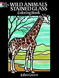 Wild Animals Stained Glass Coloring Book (Paperback)