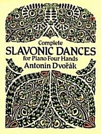 Complete Slavonic Dances for Piano Four Hands (Paperback)