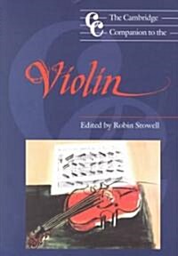 The Cambridge Companion to the Violin (Paperback)