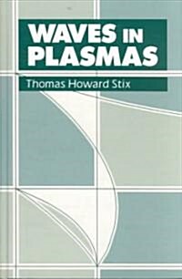 Waves in Plasmas (Hardcover, 1992)