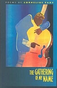 The Gathering of My Name (Paperback)