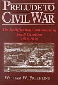 Prelude to Civil War (Paperback)