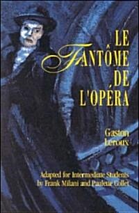 Classic Literary Adaptations, Le Fantome de LOpera (Paperback)