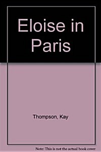 Eloise in Paris (Hardcover)