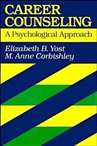 Career Counseling: A Psychological Approach (Paperback, Revised)