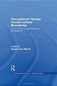 Occupational Therapy Across Cultural Boundaries (Hardcover)
