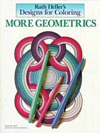 Designs for Coloring: More Geometrics (Paperback)