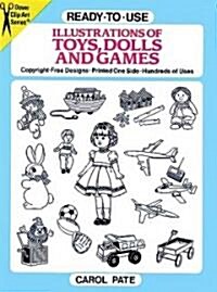 Ready-To-Use Illustrations of Toys, Dolls, and Games (Paperback)