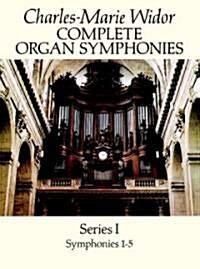 Complete Organ Symphonies, Series I (Paperback, Revised)