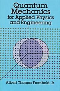 Quantum Mechanics for Applied Physics and Engineering (Paperback, Revised)