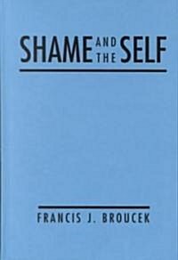 Shame and the Self (Hardcover)