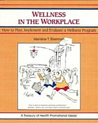 Wellness in the Workplace (Paperback)
