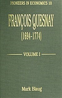 Francois Quesnay (1694-1774) (Hardcover)