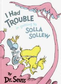 I Had Trouble in Getting to Solla Sollew: Reissue (Hardcover)