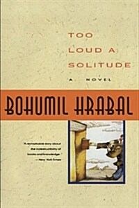 Too Loud a Solitude (Paperback, Reprint)