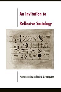 An Invitation to Reflexive Sociology (Paperback)