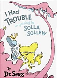 I Had Trouble in Getting to Solla Sollew (Hardcover)