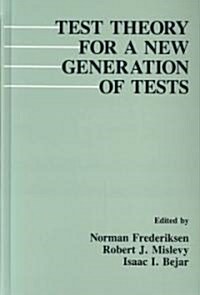 Test Theory for a New Generation of Tests (Hardcover)