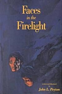 Faces in the Firelight (Paperback)