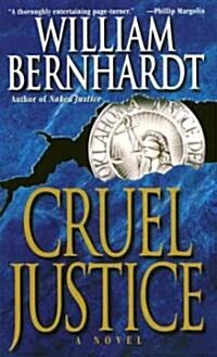 Cruel Justice (Mass Market Paperback)