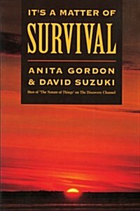Its a Matter of Survival (Paperback)