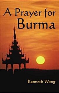 A Prayer for Burma (Paperback)