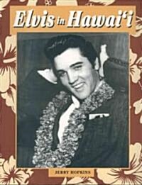 Elvis in Hawaii (Paperback)