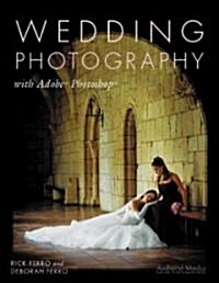 Wedding Photography: With Adobe Photoshop (Paperback)
