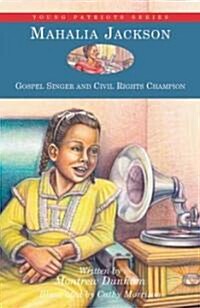 Mahalia Jackson: Gospel Singer and Civil Rights Champion (Hardcover, Revised)