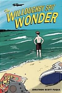 The Willoughby Spit Wonder (Hardcover)