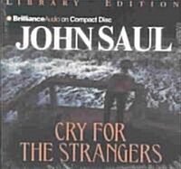 Cry for the Strangers (Audio CD, Abridged)