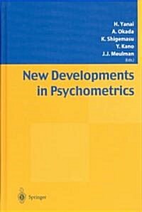 New Developments in Psychometrics: Proceedings of the International Meeting of the Psychometric Society Imps2001. Osaka, Japan, July 15-19, 2001 (Hardcover, 2003)