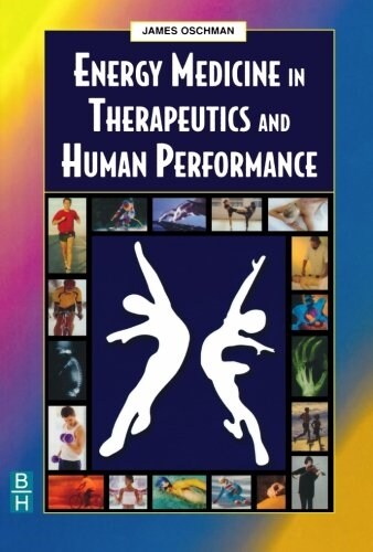 Energy Medicine in Therapeutics and Human Performance (Paperback)