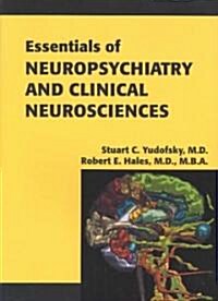 Essentials of Neuropsychiatry and Clinical Neurosciences (Paperback)