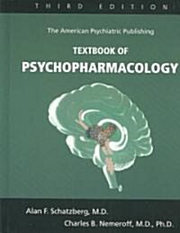 The American Psychiatric Publishing Textbook Of Psychopharmacology (Hardcover, 3rd)