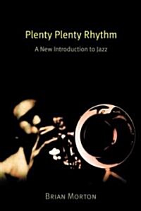 Plenty Plenty Rhythm (Hardcover)