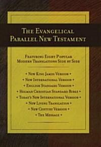 The Evangelical Parallel New Testament (Hardcover)