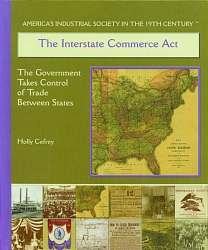 The Interstate Commerce ACT (Library Binding)